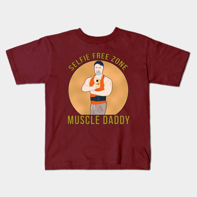 Selfie Free Zone Muscle Daddy Kids T-Shirt by muscle